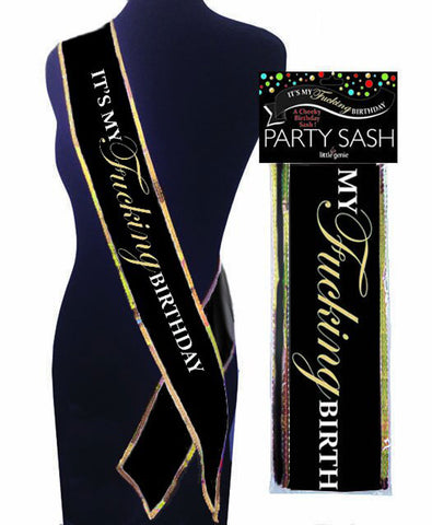 iT's My Fucking Birthday Sash - Black